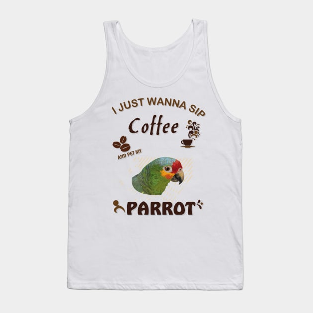 i just wanna sip coffee and pet my parrot Tank Top by obscurite